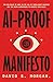 AI-PROOF MANIFESTO: The New...