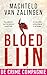 Bloedlijn by Machteld van Zalingen