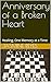 Anniversary of a Broken Hea...