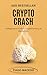 Crypto Crash Course by Tiago Macedo