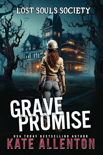 Grave Promise (Lost Souls Society Book 6)