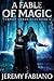 A Fable of Magic: Prequel t...
