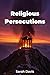 Religious Persecutions