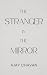 The Stranger In The Mirror by Ajay Chavan