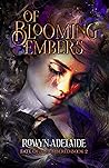 Of Blooming Embers
