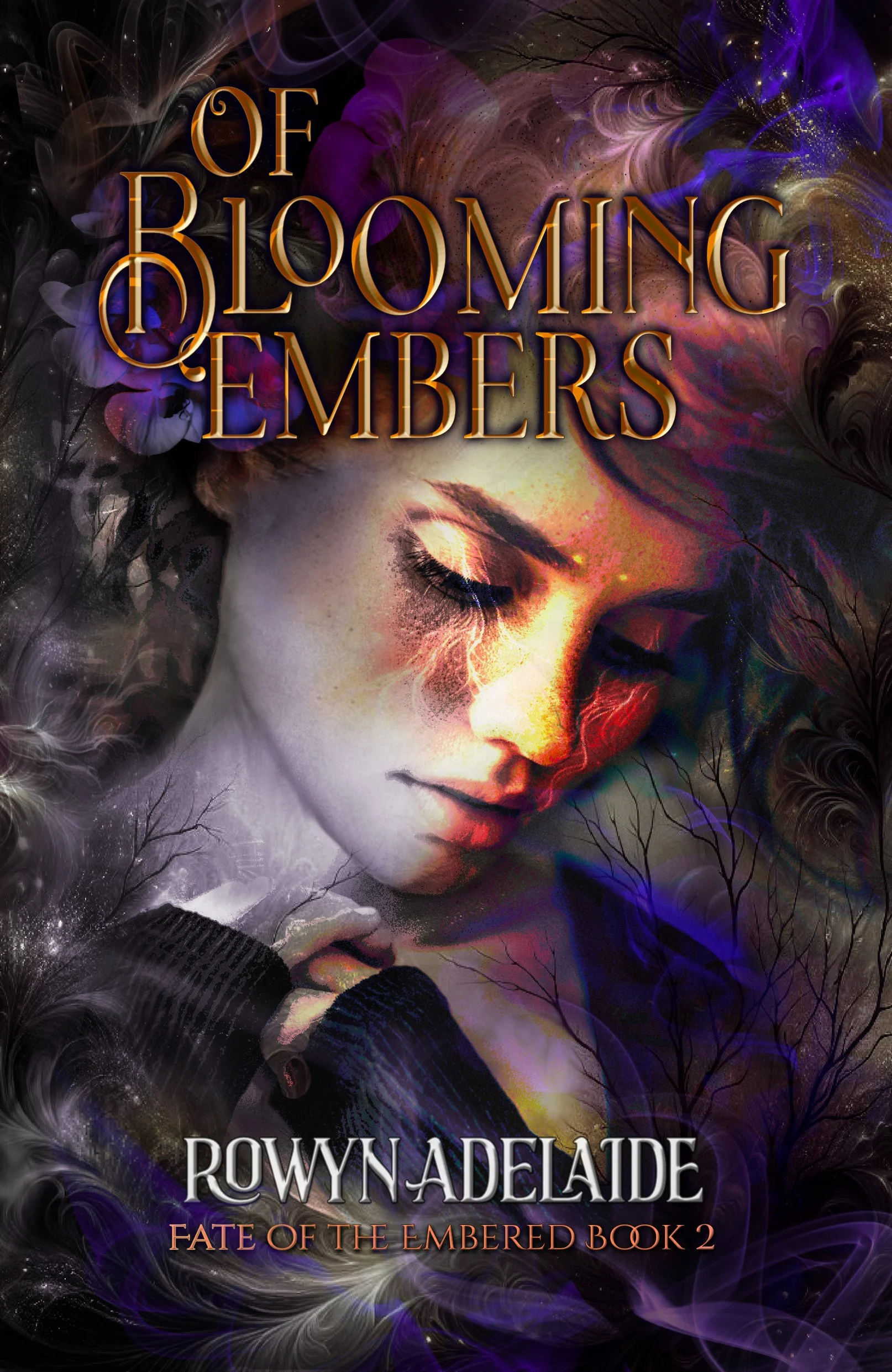 Of Blooming Embers (Fate of the Embered, #2)