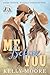 Me Before You (Wild Roots F...