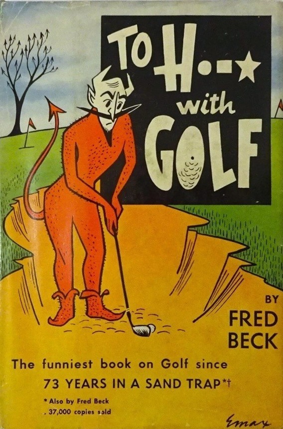 To H.-* with Golf