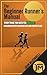 The Beginner Runner’s Manua...