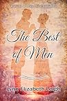 The Best of Men: ...