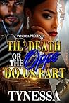 Book cover for 'Til Death Or The Opps Do Us Part