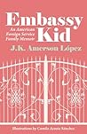 Embassy Kid: An A...