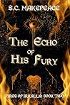The Echo of His Fury