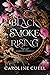 Black Smoke Rising