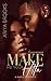 Make Me Your Hitta by Ariya Brooks
