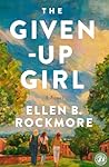 The Given-Up Girl...
