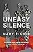 Uneasy Silence: An activist...