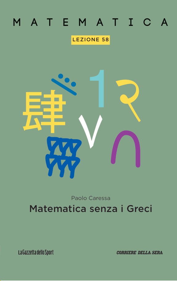 Matematica Lezione 58 - Matematica senza i greci