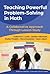 Teaching Powerful Problem-Solving in Math: A Collaborative Approach Through Lesson Study (Technology, Education―Connections (The TEC Series))