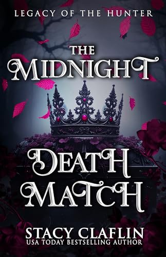 The Midnight Death Match (Legacy of the Hunter, #2)