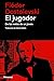 El jugador (Spanish Edition)