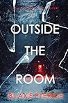 Outside The Room