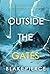 Outside The Gates (An Isla Rivers FBI Suspense Thriller—Book Four)