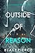 Outside Of Reason (An Isla Rivers FBI Suspense Thriller—Book Five)