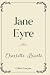 Jane Eyre: Elegance Premium Edition (French Edition)