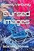 Cursed Images: Social Media...