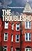 The Troubleshooter