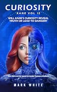 Curiosity: Xane Volume 12