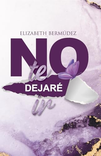 No te dejaré ir (Kindle Edition)
