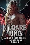 Kildare King: A K...
