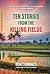 Ten Stories from the Killing Fields by Don Cormack