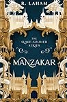 Manzakar by R. Laham