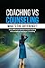 Coaching Vs Counseling What...