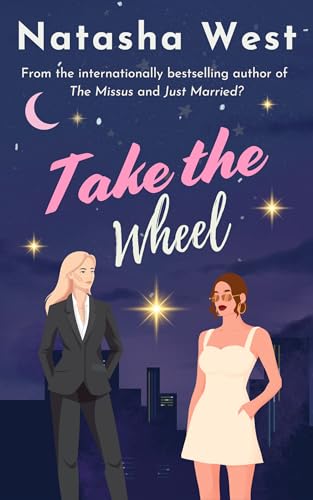 Take the Wheel (Kindle Edition)