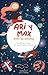 Ari y Max entre las estrellas (Spanish Edition)
