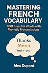 Mastering French ...