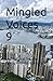 Mingled Voices 9 by Gillian Bickley
