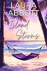 Island Storms by Laura   Abbott