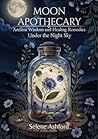 MOON APOTHECARY: ...