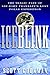 Ice Blink: the Tragic Fate of Sir John Franklin's Lost Polar Expedition