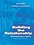 Building the Relationship: ...