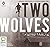Two Wolves