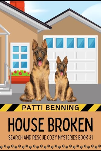 House Broken (Search and Rescue Cozy Mysteries #31)