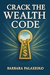 Crack the Wealth Code