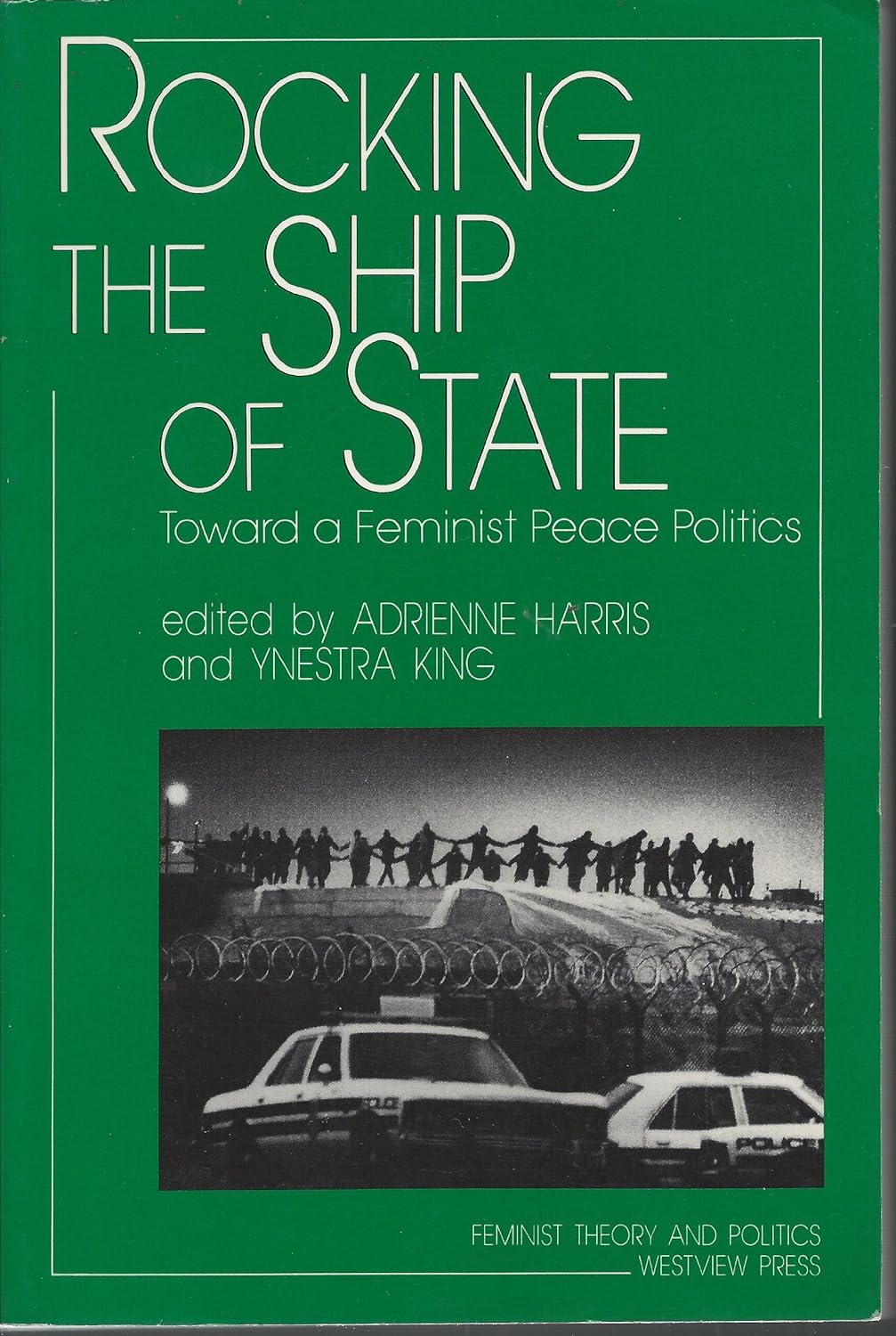Rocking the Ship of State: Toward a Feminist Peace Politics