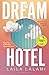 The Dream Hotel by Laila Lalami
